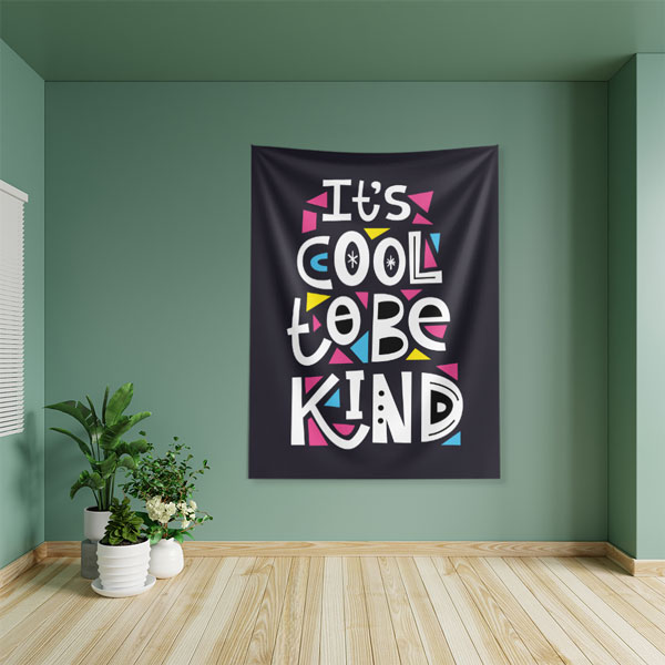 Motivasyon Duvar Örtüsü - It’s Cool to Be Kind 7625