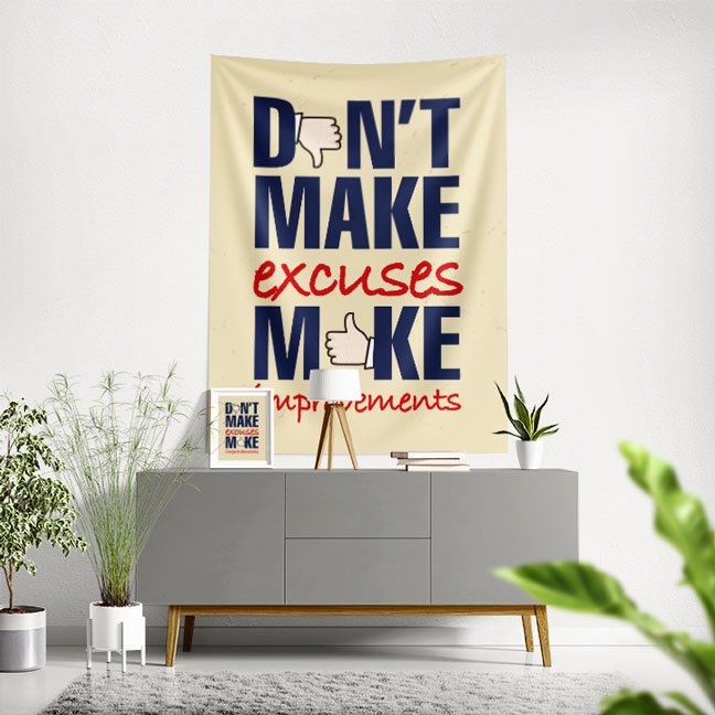 Motivasyon Duvar Örtüsü - Don’t Make Excuses Make Improvements 7635