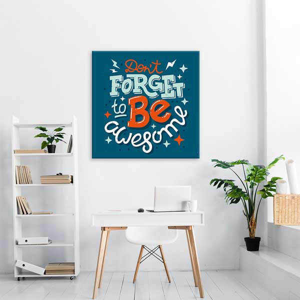 inspirin-wall-art-3315-01 Harika Olmayı Unutma Duvar Tablosu - İlham Veren Tasarım – 3315