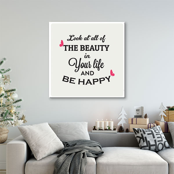 Hayatındaki Güzelliklere Bak Mutlu Ol Duvar Tablosu – 3185