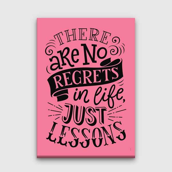 inspiring-wall-posters-3328-00 Hayatta Pişmanlık Yok, Sadece Dersler Var Motivasyon Kanvası – 3328
