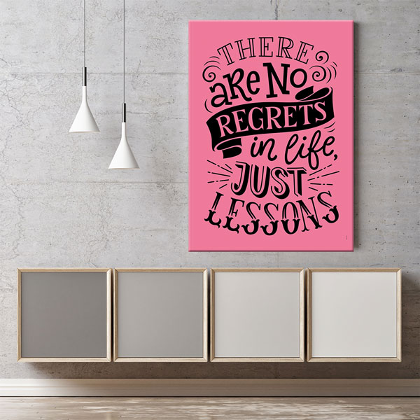 inspiring-wall-posters-3328-06 Hayatta Pişmanlık Yok, Sadece Dersler Var Motivasyon Kanvası – 3328