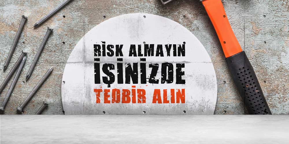 is-guvenlig-duvar-levhasi-12737-01 Risk Almayın İşinizde Tedbir Alın İş Güvenliği Duvar Kağıdı 12737