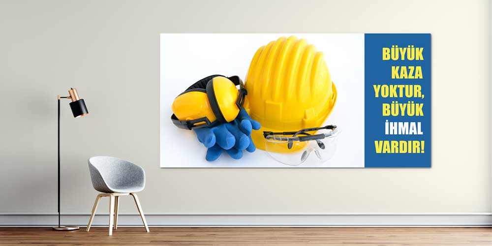 is-guvenligi-duvar-dekor-12708-01 İş Güvenliği Duvar Dekoru - Büyük Kaza Yoktur, Büyük İhmal Vardır – 12708
