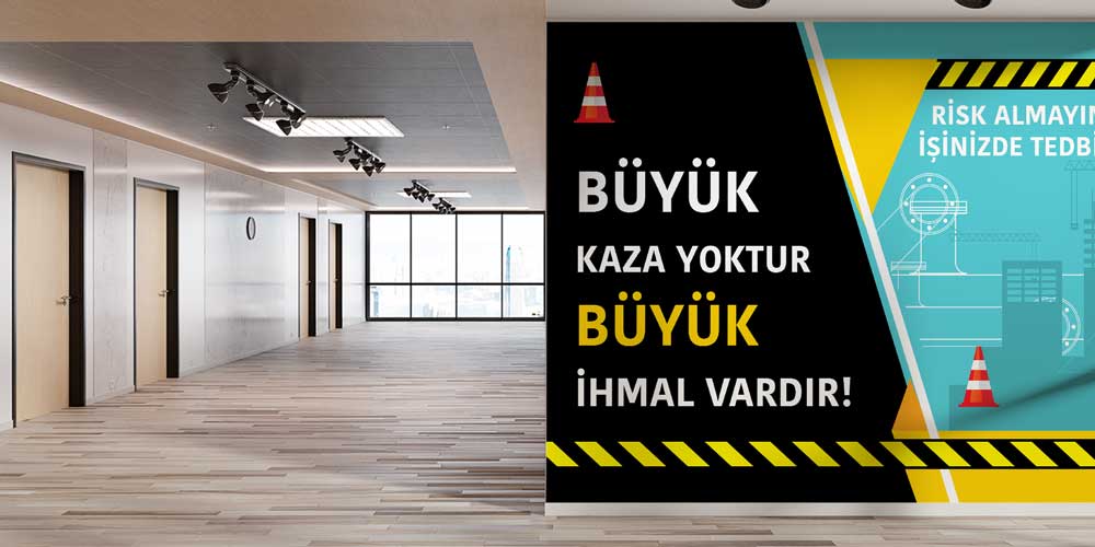 Büyük Kaza Yoktur Büyük İhmal Vardır İş Güvenliği Duvar Kağıdı 12720