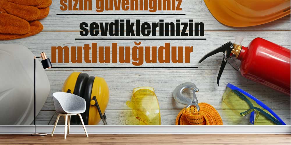 is-guvenligi-duvar-kagidi-12728-00 Sizin Güvenliğiniz Sevdiklerinizin Mutluluğudur İş Güvenliği Duvar Kağıdı 12728