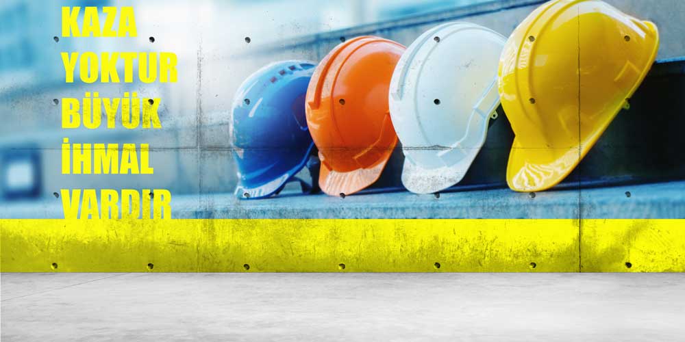 Büyük Kaza Yoktur Büyük İhmal Vardır İş Güvenliği Duvar Kağıdı 12734