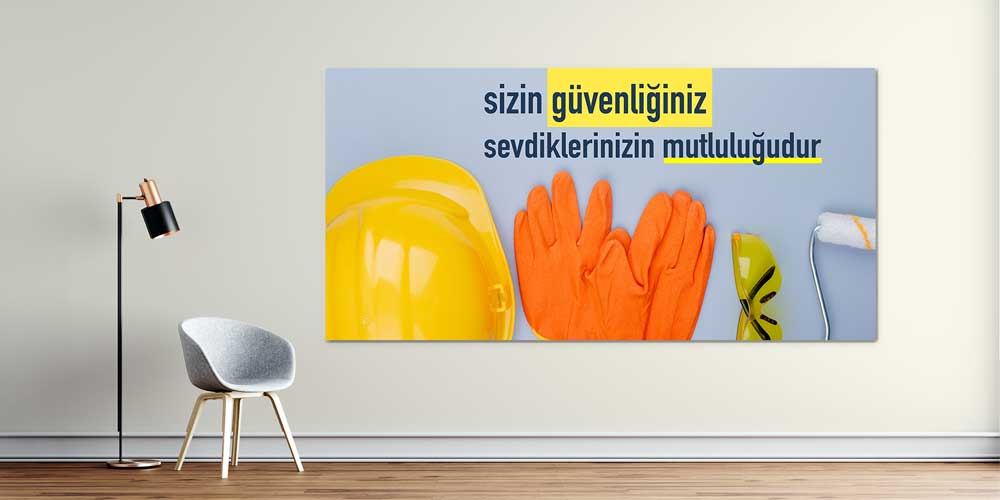 İş Güvenliği Duvar Panosu - Sizin Güvenliğiniz Mutluluğunuzdur – 12707