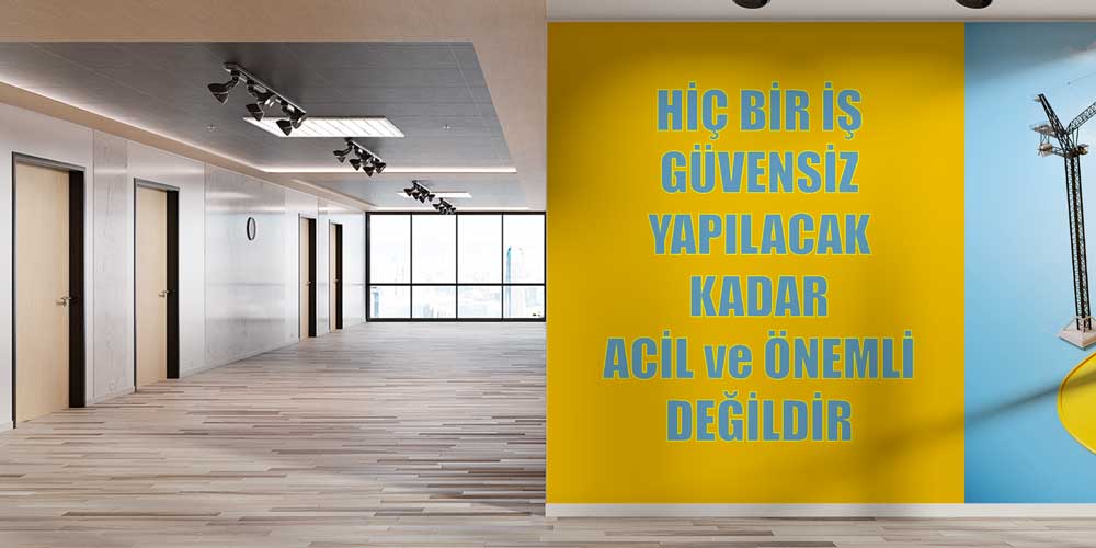 Hiçbir İş Güvensiz Yapılacak Kadar Acil ve Önemli Değildir İş Güvenliği Duvar Kağıdı 12733