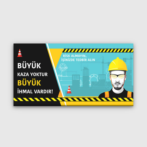 İş Güvenliği Öncelikli Çalışma Alanı Duvar Levhası – 12746