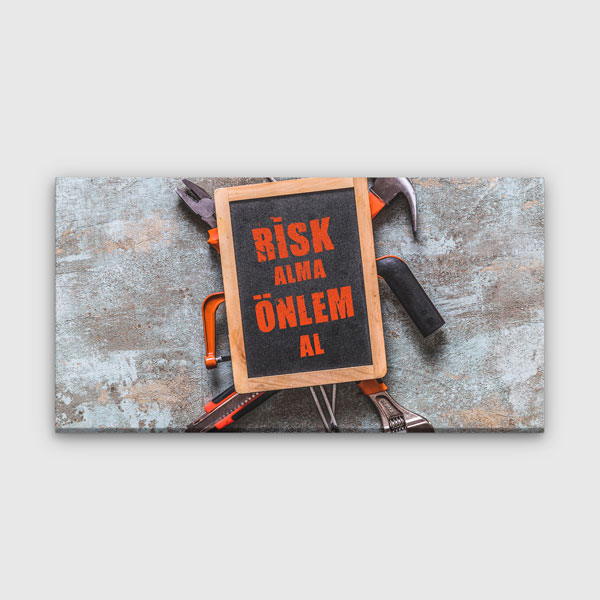 Risk Alma Önlem Al İş Güvenliği Duvar Tablosu – 12766