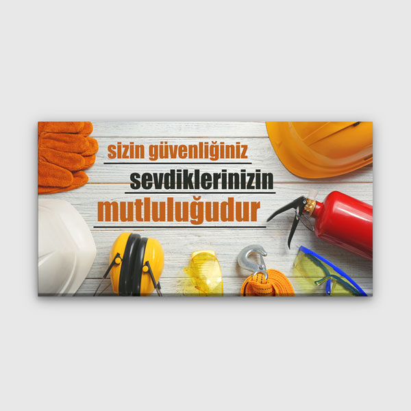 İş Güvenliği Duvar Tablosu - Önce Güvenlik Kanvas Dekor – 12755