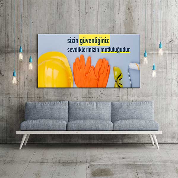 İş Güvenliği Duvar Tablosu - Sizin Güvenliğiniz Mutluluktur – 12759