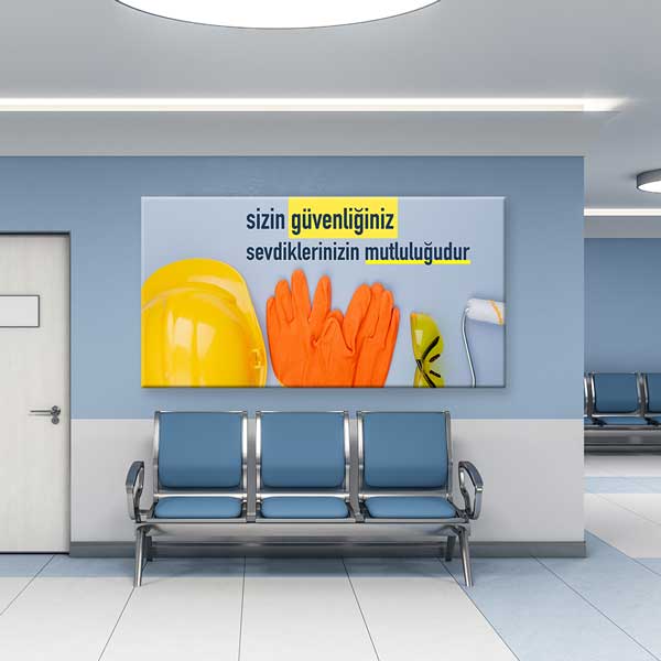 İş Güvenliği Duvar Tablosu - Sizin Güvenliğiniz Mutluluktur – 12759