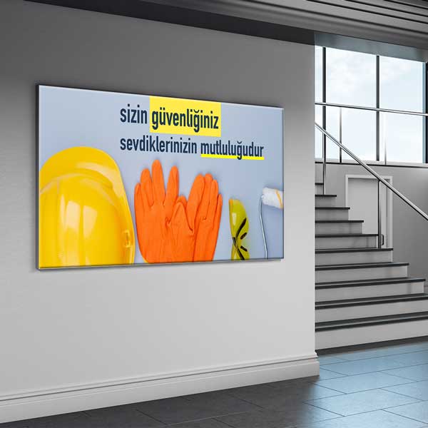 İş Güvenliği Duvar Tablosu - Sizin Güvenliğiniz Mutluluktur – 12759