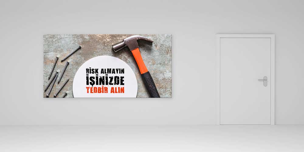 İş Güvenliği Duvar Levhası - Risk Almayın Tedbir Alın – 12713