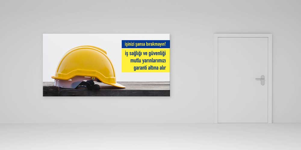 İş Güvenliği Duvar Afişi – Güvenli Çalışma İçin Büyük Ebatlı Dekor – 12702