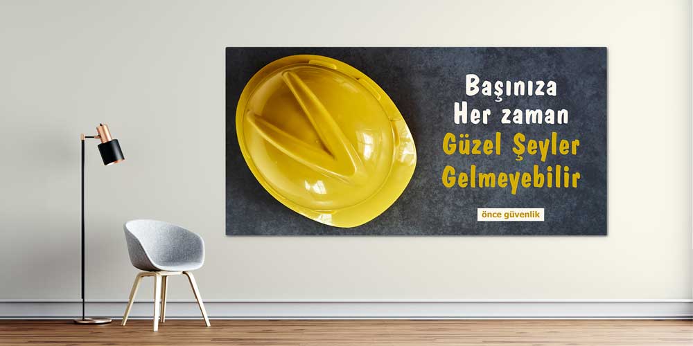 İş Güvenliği Duvar Dekoru – Baret ve Uyarı Mesajlı Büyük Ebat Baskı – 12697