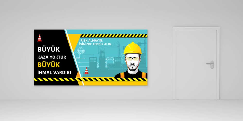 Büyük Kaza Yoktur Büyük İhmal Vardır Duvar Dekoru – 12695