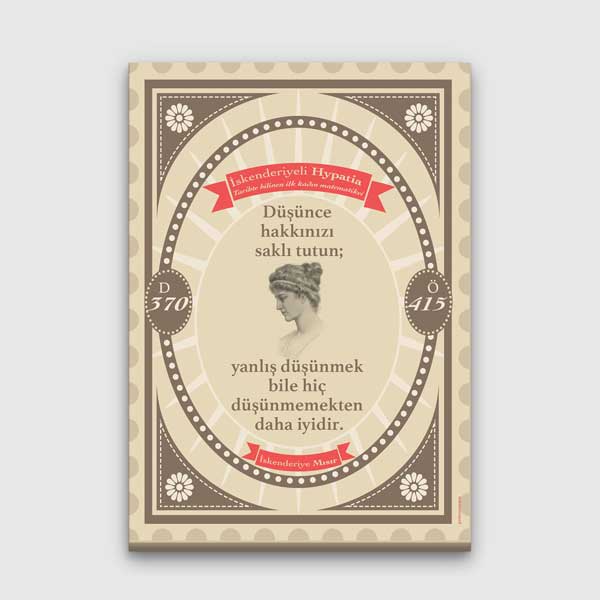 Okul Poster Tablo: İskenderiyeli Hypatia Düşünce Sözü – B-303