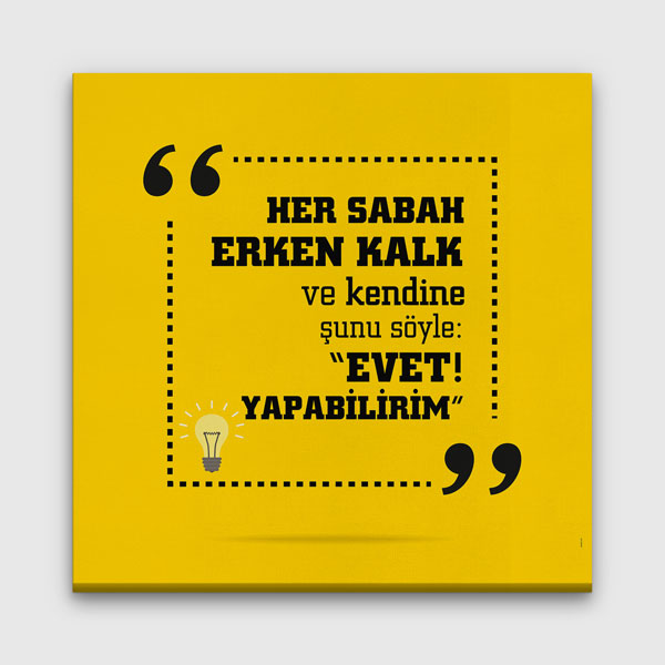 motivasyon-duvar-posterleri-7539-00 Her Sabah Erken Kalk Evet Yapabilirim Motivasyon Kanvas Tablo 7539