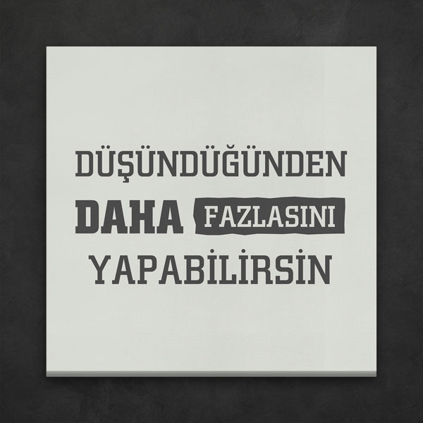 motivasyon-duvar-tablolari-7529-05 Düşündüğünden Daha Fazlasını Yapabilirsin Kanvas Tablo 7529