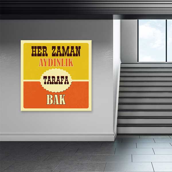 "Her Zaman Aydınlık Tarafa Bak" Pozitif Düşünce Posteri – 4090