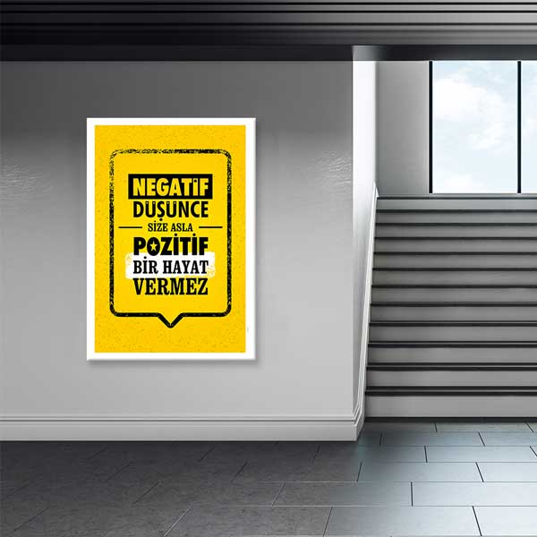 motivasyon-tablolari-4084-04 "Negatif Düşünce Asla Pozitif Hayat Vermez" Motivasyon Tablosu – 4084