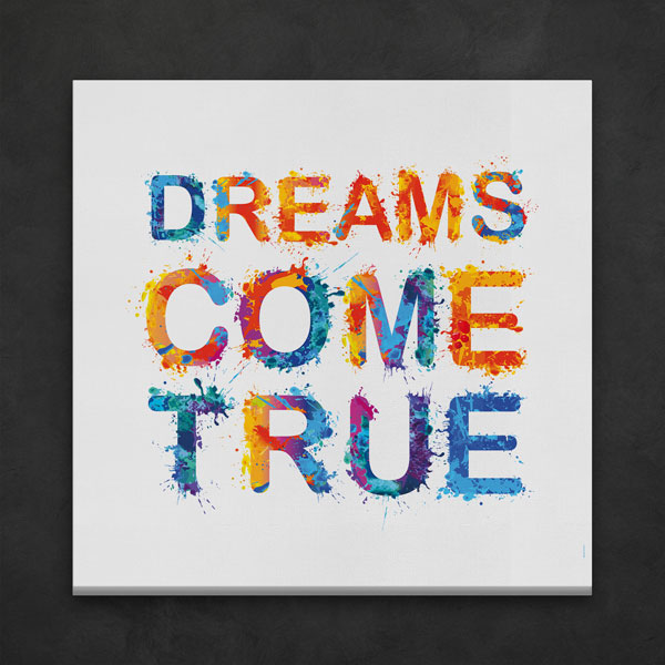 Hayaller Gerçek Olur Duvar Tablosu - Renkli İlham – 3309