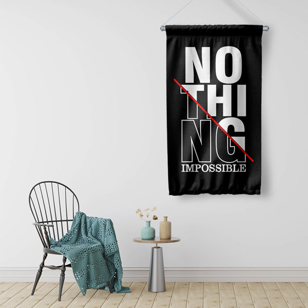Nothing Impossible Duvar Flaması 7666