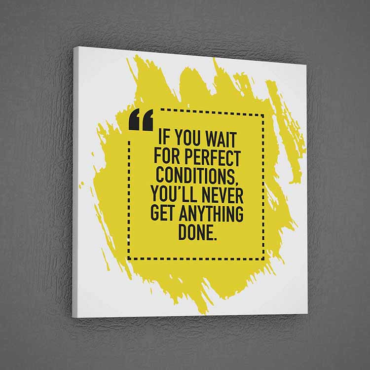 motivational-posters-3171-01 Mükemmel Koşullar Bekleme Motivasyon Tablosu – 3171