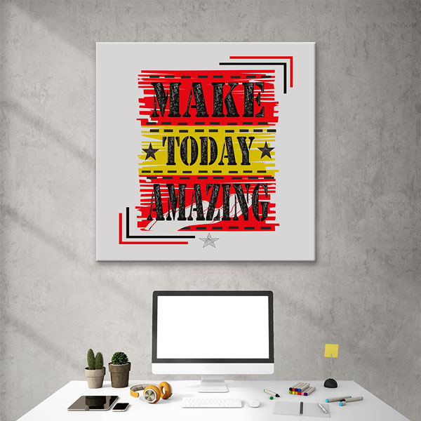 Make Today Amazing Kanvas Tablo – 7458