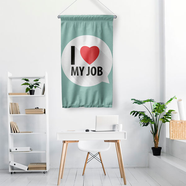 I Love My Job Duvar Flaması 7658