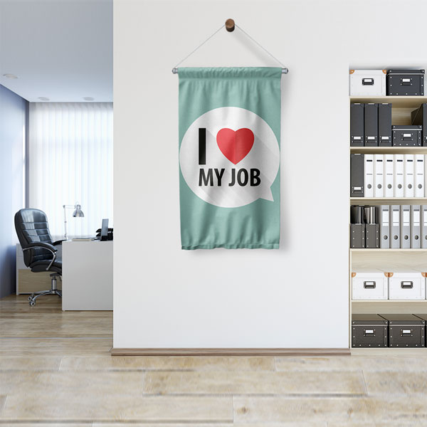 I Love My Job Duvar Flaması 7658