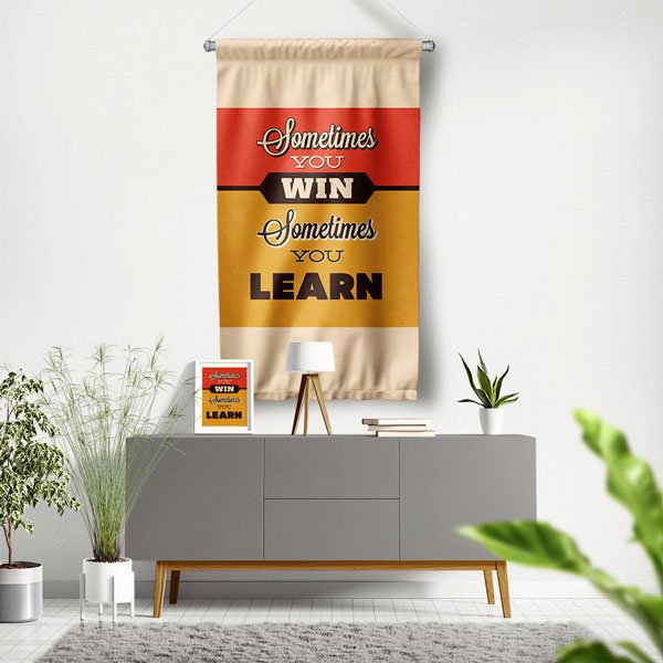 motivational-wall-banner-7682-00 Sometimes You Win Sometimes You Learn Motivasyon Duvar Flaması Kumaş Baskı 7682