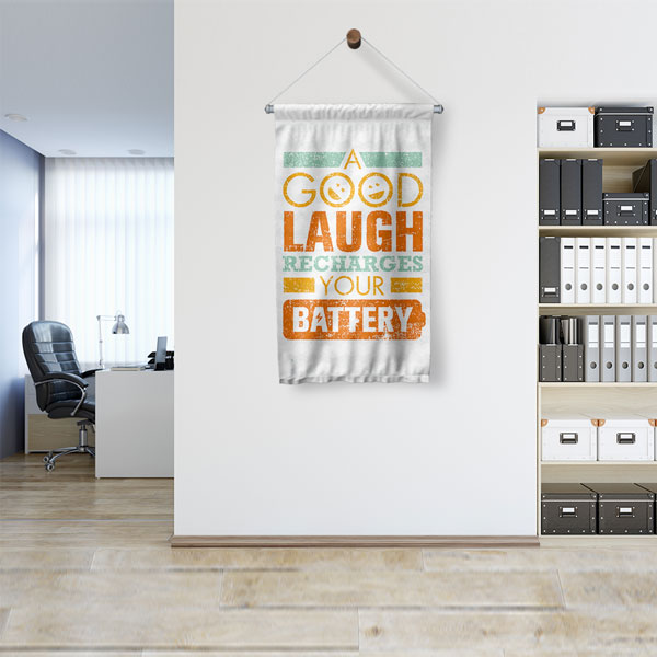 A Good Laugh Duvar Flaması 7712