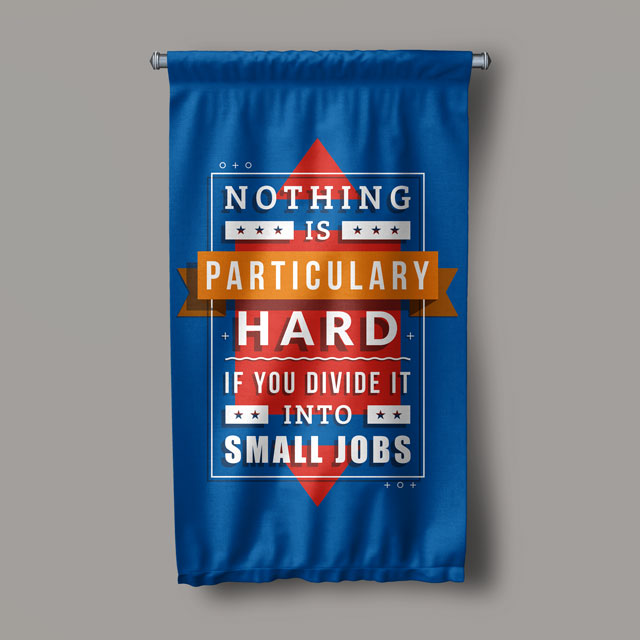 Nothing Is Hard Duvar Flaması 7704