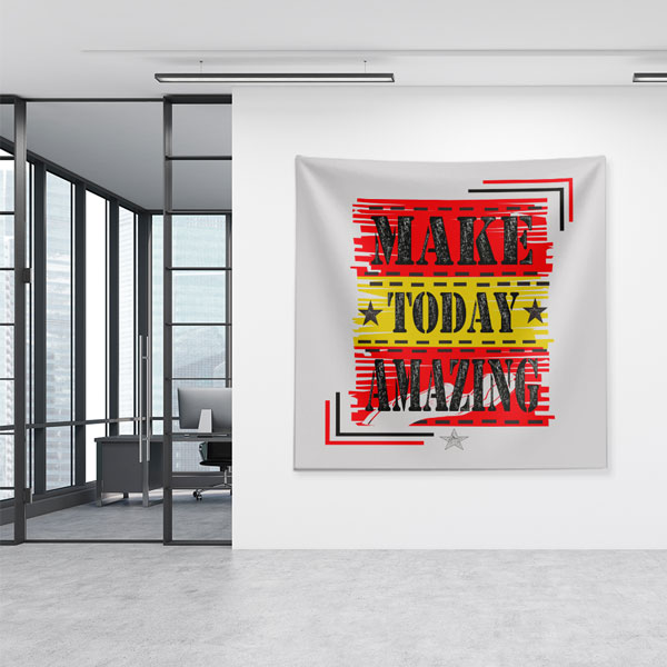 Motivasyon Duvar Örtüsü - Make Today Amazing 7604
