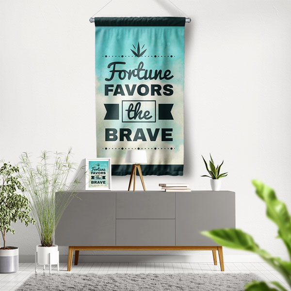 Fortune Favors The Brave Motivasyon Duvar Flaması Kumaş Baskı 7695