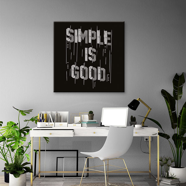 Simple Is Good Kanvas Tablo – 7453
