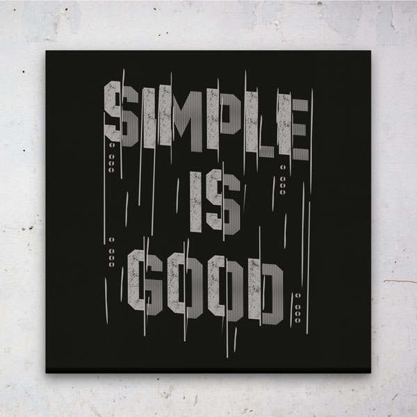 Simple Is Good Kanvas Tablo – 7453