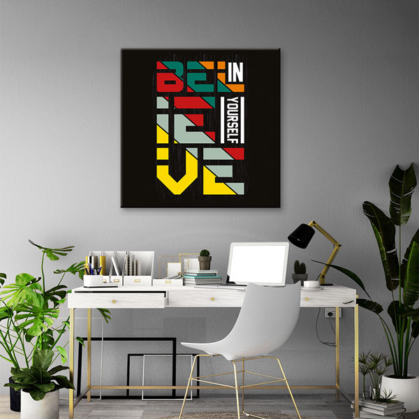 Believe In Yourself Kanvas Tablo – 7462