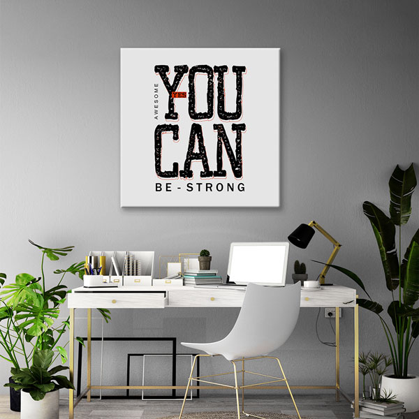 You Can Be Strong Kanvas Tablo – 7472