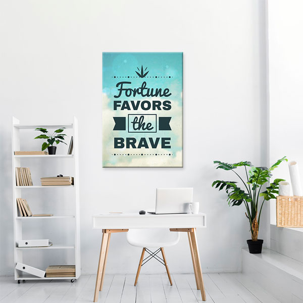 Motivasyon Fortune Favors The Brave Kanvas Tablo – 7551