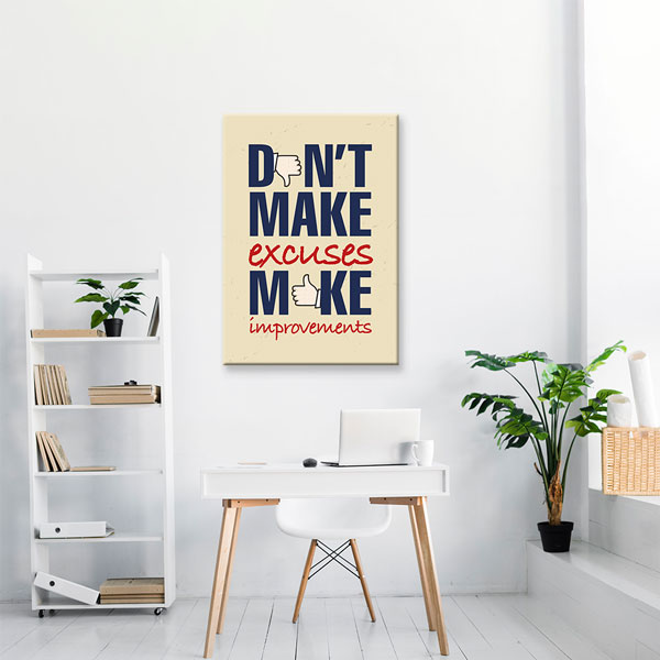 Motivasyon Don’t Make Excuses Kanvas Tablo – 7556