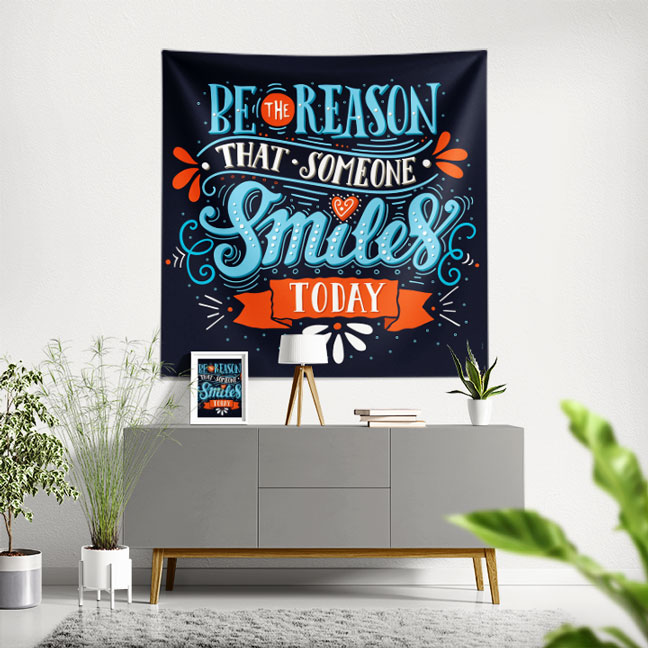 Motivasyon Duvar Örtüsü - Be The Reason Someone Smiles 7610