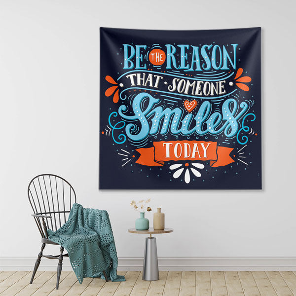 Motivasyon Duvar Örtüsü - Be The Reason Someone Smiles 7610