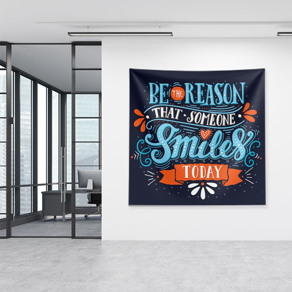 Motivasyon Duvar Örtüsü - Be The Reason Someone Smiles 7610