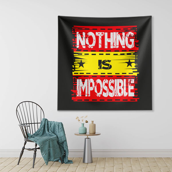 Motivasyon Duvar Örtüsü - Nothing is Impossible 7600