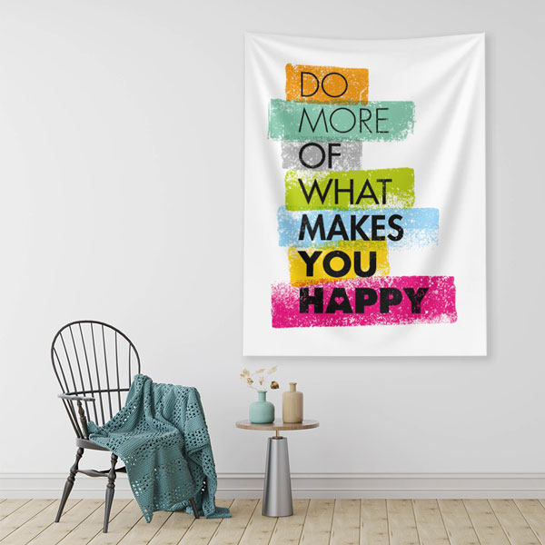 Motivasyon Duvar Örtüsü - Do What Makes You Happy 7639